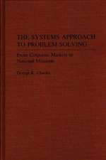 The Systems Approach to Problem Solving