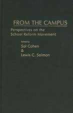 From the Campus: Perspectives on the School Reform Movement