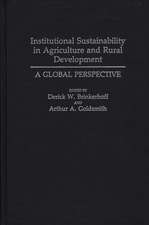 Institutional Sustainability in Agriculture and Rural Development: A Global Perspective