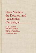 News Verdicts, the Debates, and Presidential Campaigns