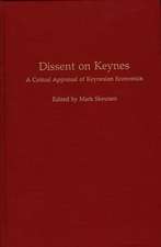 Dissent on Keynes: A Critical Appraisal of Keynesian Economics