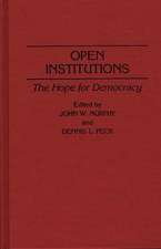 Open Institutions: The Hope for Democracy