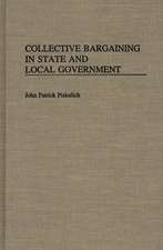 Collective Bargaining in State and Local Government