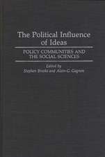 The Political Influence of Ideas: Policy Communities and the Social Sciences