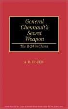 General Chennault's Secret Weapon: The B-24 in China