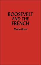 Roosevelt and the French