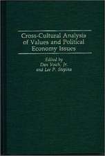 Cross-Cultural Analysis of Values and Political Economy Issues