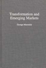 Transformation and Emerging Markets