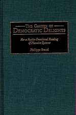 The Garden of Democratic Delights: For a Psycho-Emotional Reading of Pluralist Systems