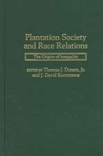 Plantation Society and Race Relations: The Origins of Inequality