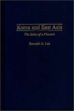 Korea and East Asia: The Story of a Phoenix