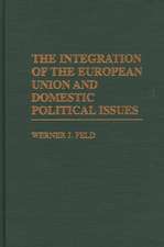 The Integration of the European Union and Domestic Political Issues