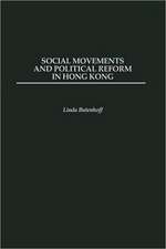 Social Movements and Political Reform in Hong Kong