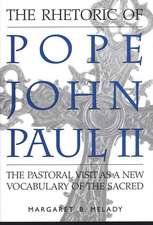 The Rhetoric of Pope John Paul II