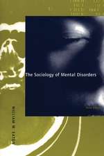 The Sociology of Mental Disorders