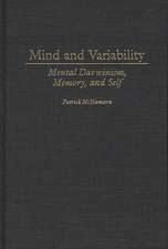 Mind and Variability: Mental Darwinism, Memory, and Self