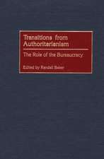 Transitions from Authoritarianism: The Role of the Bureaucracy