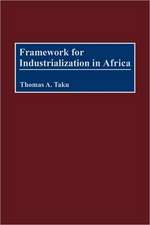 Framework for Industrialization in Africa