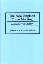 The New England Town Meeting: Democracy in Action