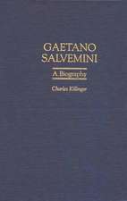 Gaetano Salvemini: A Biography