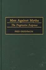 Men Against Myths: The Progressive Response