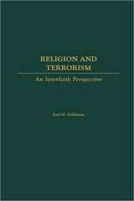 Religion and Terrorism: An Interfaith Perspective