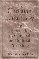 The Christian Burial Case