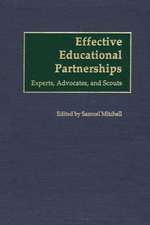 Effective Educational Partnerships: Experts, Advocates, and Scouts