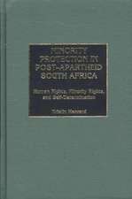 Minority Protection in Post-Apartheid South Africa: Human Rights, Minority Rights, and Self-Determination