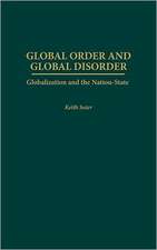 Global Order and Global Disorder: Globalization and the Nation-State