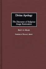 Divine Apology: The Discourse of Religious Image Restoration