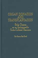 Organ Donation and Transplantation