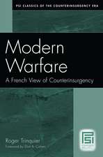 Modern Warfare: A French View of Counterinsurgency