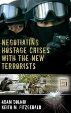 Negotiating Hostage Crises with the New Terrorists