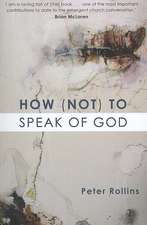 How (Not) to Speak of God