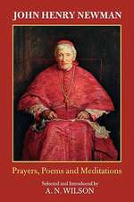 John Henry Newman – Poems, Prayers And Meditations