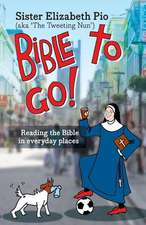 Bible to Go! – Reading The Bible In Everyday Places