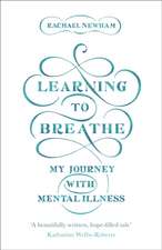 Learning to Breathe – My Journey With Mental Illness