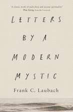 Letters by a Modern Mystic – Excerpts From Letters Written To His Father