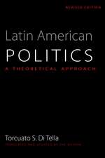 Latin American Politics: A Theoretical Approach