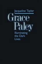 Grace Paley: Illuminating Dark Lives