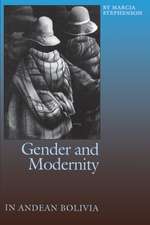 Gender and Modernity in Andean Bolivia