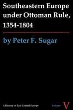 Southeastern Europe under Ottoman Rule, 1354–1804