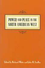 Power and Place in the North American West