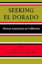 Seeking El Dorado – African Americans in California