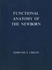 Functional Anatomy of the Newborn