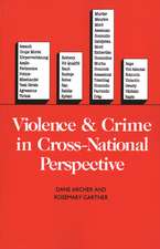 Violence and Crime in Cross-National Perspective