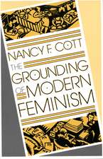 The Grounding of Modern Feminism