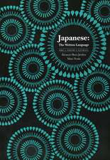 Japanese: The Written Language: Part 1, Volume 1: Katakana