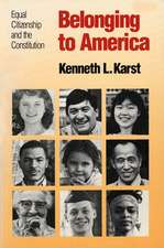 Belonging to America: Equal Citizenship and the Constitution